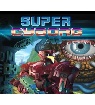 Super Cyborg Steam Key GLOBAL
